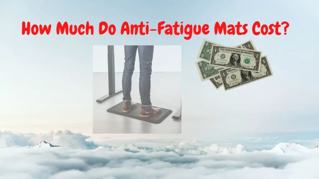 Anti-fatigue mat cost - Man standing on anti-fatigue mat at standing desk