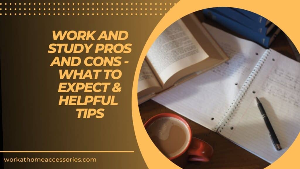 Work And Study Pros And Cons - Notepad and book on table